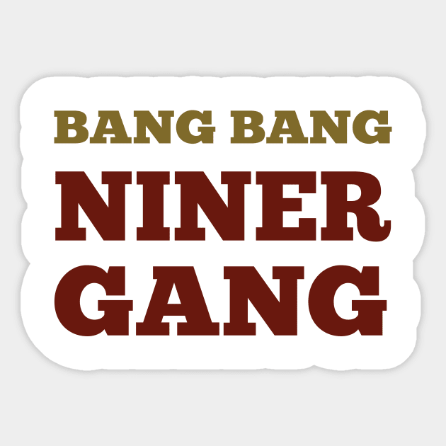 bang bang niner gang fotball Sticker by Gigart